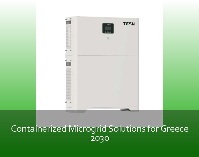 Containerized Microgrid Solutions for Greece 2030